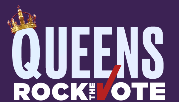 Queens Rock The Vote